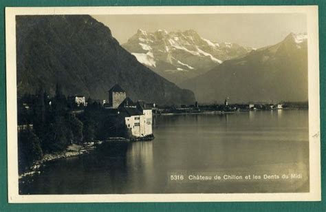 Ch Teau De Chillon Et Les Dents Du Midi Kaufen Auf Ricardo