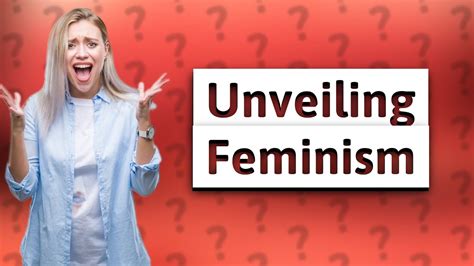 How Does Feminist Theory Shape Our Understanding Of Feminism And