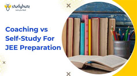 Coaching Vs Self Study For JEE Preparation Pros And Cons