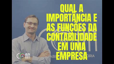 Import Ncia Da Contabilidade Na Empresa Coan Cont Bil Empresas