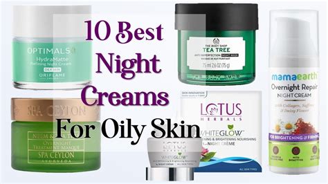 10 Best Night Creams For Oily Skin In Sri Lanka With Review And Price Glamler Youtube