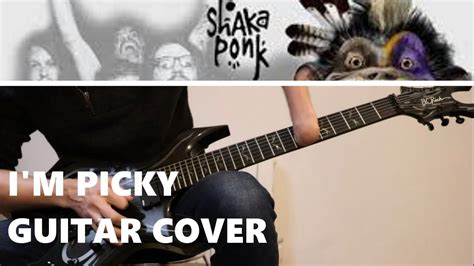 Shaka Ponk I M Picky One Handed Guitar Cover YouTube