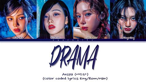 Aespa Drama Color Coded Lyrics Eng Rom Han Youtube