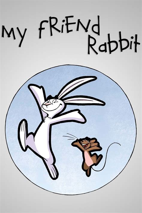 My Friend Rabbit - Rotten Tomatoes