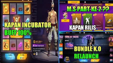 BOCORAN FF KAPAN BUFF 100 INCUBATOR 3IN1 MYSTERY SHOP PART KE 2