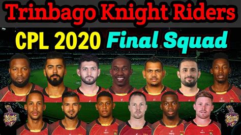 Cpl 2020 Trinbago Knight Riders Final Squad Trinbago Knight Riders Official Squad Cpl 2020