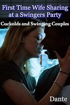 First Time Wife Sharing At A Swingers Party Cuckolds And Swinging