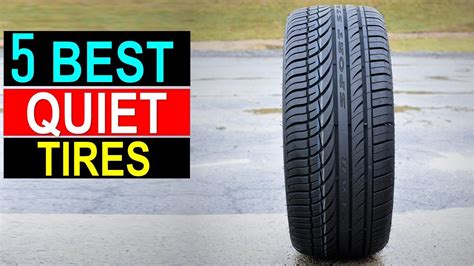 Best Quiet Tire In Top Quiet Tires Review Quiettires