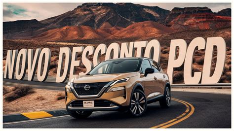 DESCUBRA A NOVA TABELA DO NISSAN KICKS PCD 2024 NOVO PREÇO YouTube