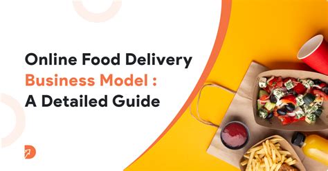 Online Food Delivery Business Model A Detailed Guide