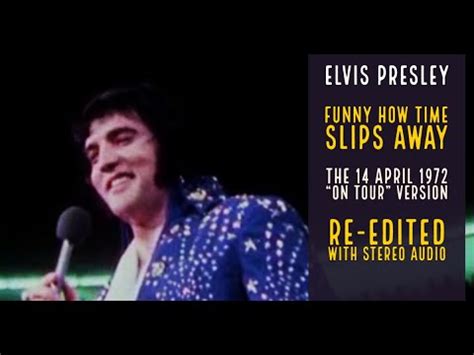 Elvis Presley Funny How Time Slips Away April Evening Show