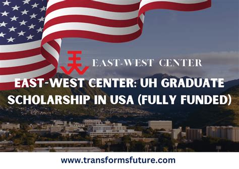 East West Center Uh Graduate Scholarship In Usa Fully Funded