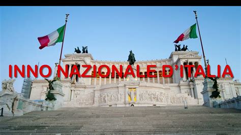 National Anthem Of Italy Inno Nazionale Ditalia Il Canto Degli