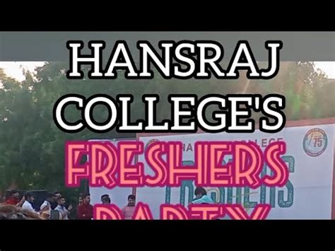 Hansraj College S Freshers Party Youtube