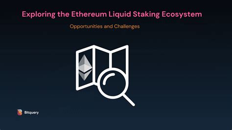 Exploring The Ethereum Liquid Staking Ecosystem A Detailed Overview