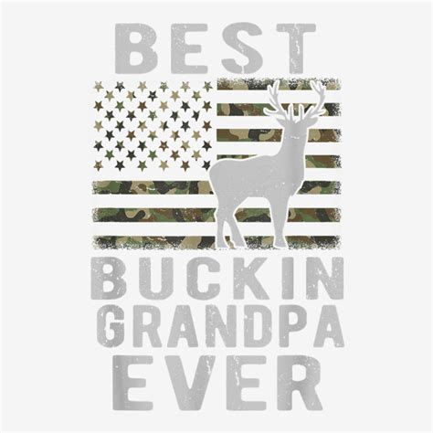 Best Bucking Grandpa Ever Camouflage Us Flag Deer Hunting T Shirt