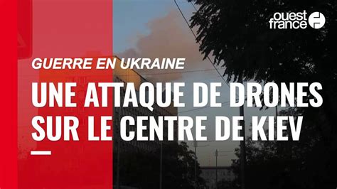 VidÉo Guerre En Ukraine Une Attaque De Drones Sur Le Centre De Kiev