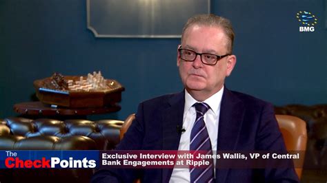 Exclusive Interview With James Wallis VP Of Central Bank Engagements