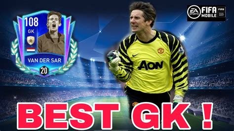 104 Gk Van Der Sar Gameplay And Reviewbest Gk In Fifa Mobilebest Gk