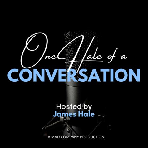 One Hale Of A Conversation Podcast On Spotify