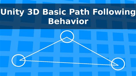 Unity 3d Basic Path Following Behavior Youtube