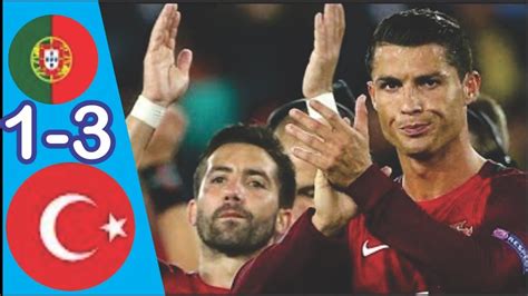 Portugal Vs Turkey 1 3 All Goals Extended Highlights YouTube