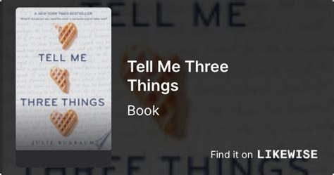 Tell Me Three Things 2017 By Julie Buxbaum Likewise Inc