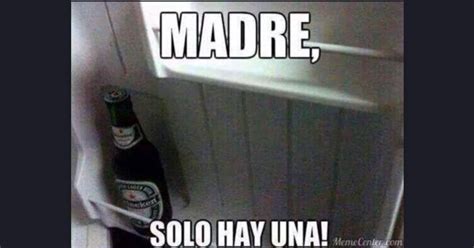 Madre S Lo Hay Una Y Otros Memes Para El D A De Las Madres