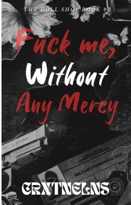 FUCK ME WITHOUT ANY MERCY TAEKOOK Chapter 8 Wattpad