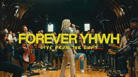 Forever Yhwh Live From The Loft Feat Tiffany Hudson Elevation Worship Youtube Music