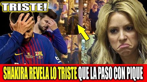 SUCEDIO HOY Hace Unas Horas SHAKIRA Revela Lo Que La Hizo