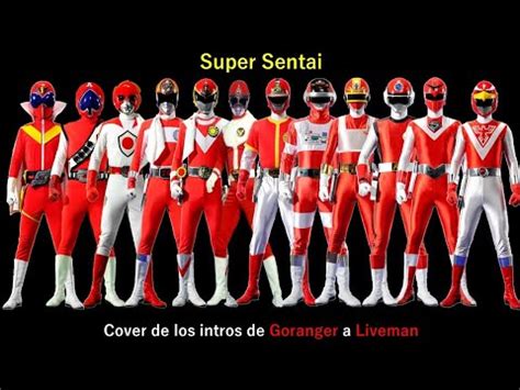 Super Sentai Intros de Goranger a Liveman Covers en español YouTube