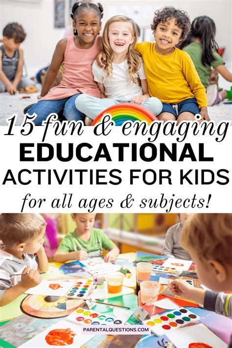 Educational Activities for Kids: 15+ Fun Ways to Learn and Grow