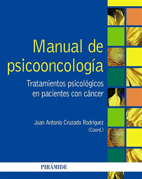 Amazon Manual De Psicooncolog A Tratamientos Psicol Gicos En