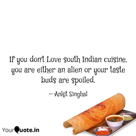 If You Don T Love South I Quotes Writings By Ankit Agarwal