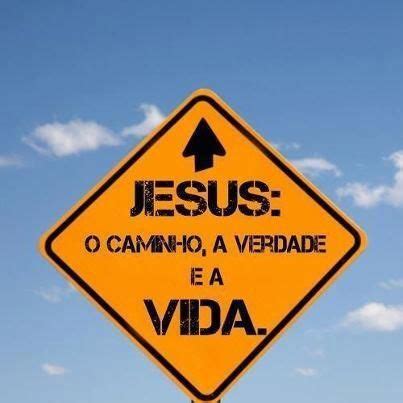 Jesus O Caminho A Verdade E A Vida Jo O Frases B Blica De