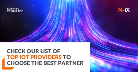 15 Iot Service Providers To Consider For Your Next Project N Ix