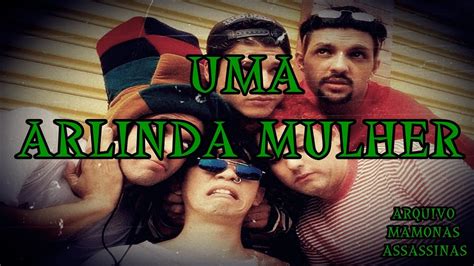 Uma Arlinda Mulher Letra Youtube