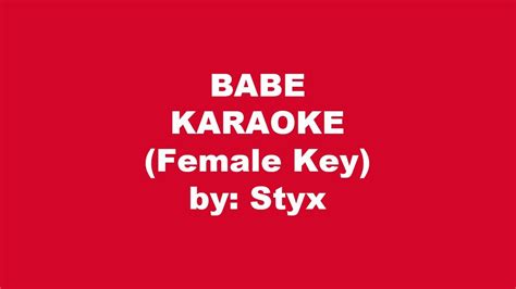 Styx Babe Karaoke Female Key YouTube