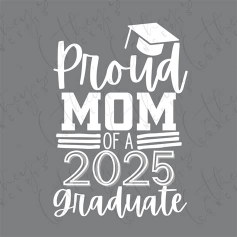 Proud Mom Of Graduate Png Design In White Mom Of Etsy