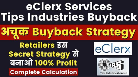 STRATEGY EClerx Services Buyback 2022 Tips Industries Buyback