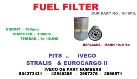 IVECO FUEL FILTER OUR PART NUMBER IV6FIL TRUCKS N PARTS MANCHESTER