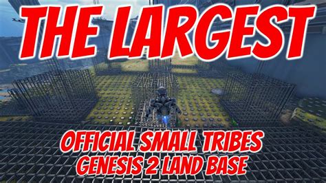 Ark Official PvP The Largest Official Genesis 2 Base Small Tribes