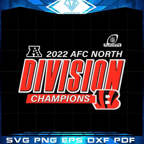 Cincinnati Bengals 2022 Afc North Division Champions Svg