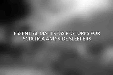 Perfect Mattresses For Sciatica And Side Sleepers ACCIYO