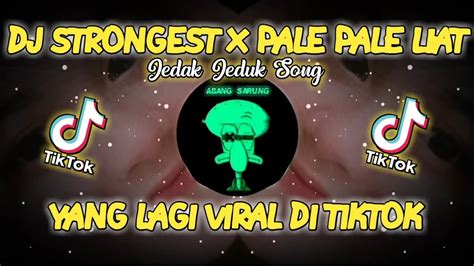 Dj Terbaru Old Strongest X Pale Pale Versi Slow Beat Viral Tik