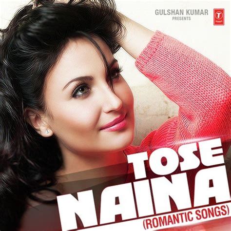 Tere Naina - Song Download from Tose Naina (Romantic Songs) @ JioSaavn