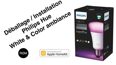 Unboxing Déballage Ampoule Philips Hue White And Color Et