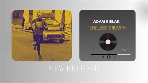 Adam Bielak Endless Triumph Youtube