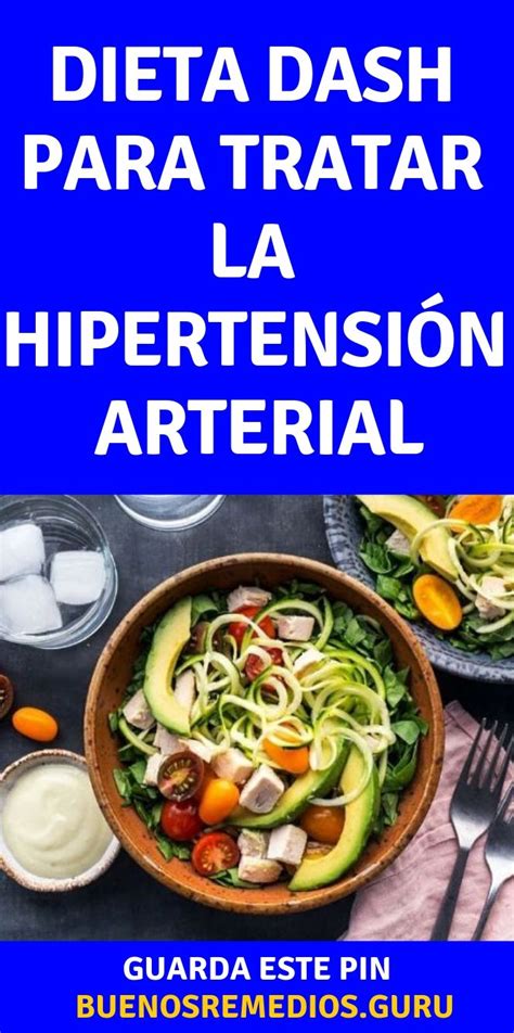 Dieta Dash Para Tratar La Hipertensión Arterial Buenos Remedios